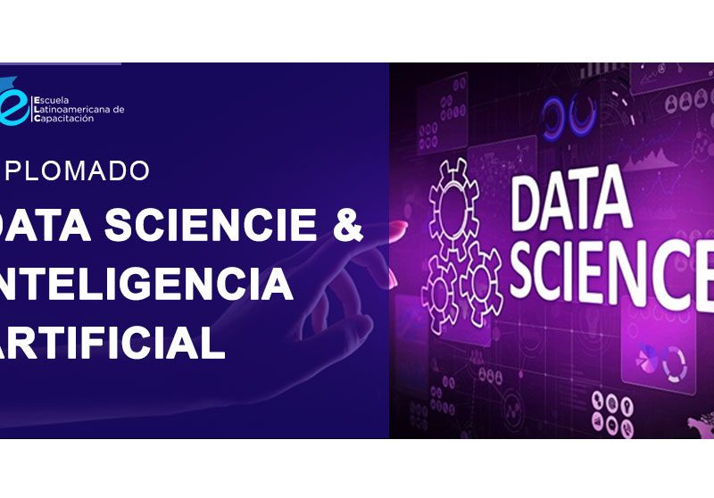 Diplomado de Data Sciencie y Inteligencia Artificial