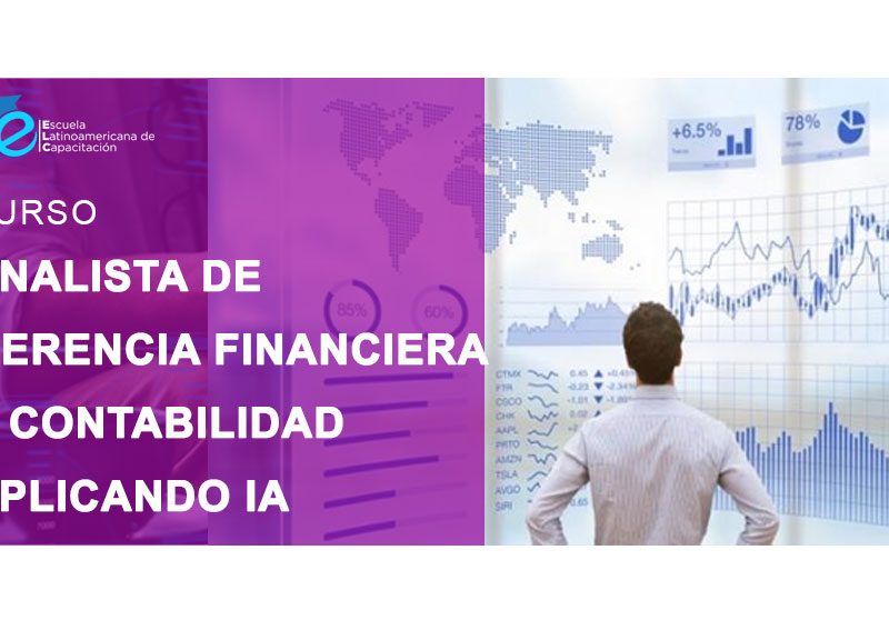 Capacitación Analista de Gerencia Financiera y Contabilidad Aplicando Inteligencia Artificial
