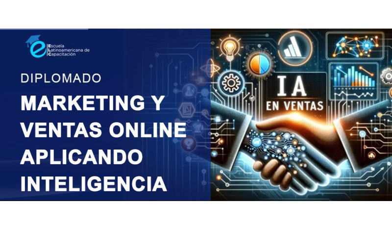Diplomado en Marketing y Ventas Online Aplicando Inteligencia Artificial