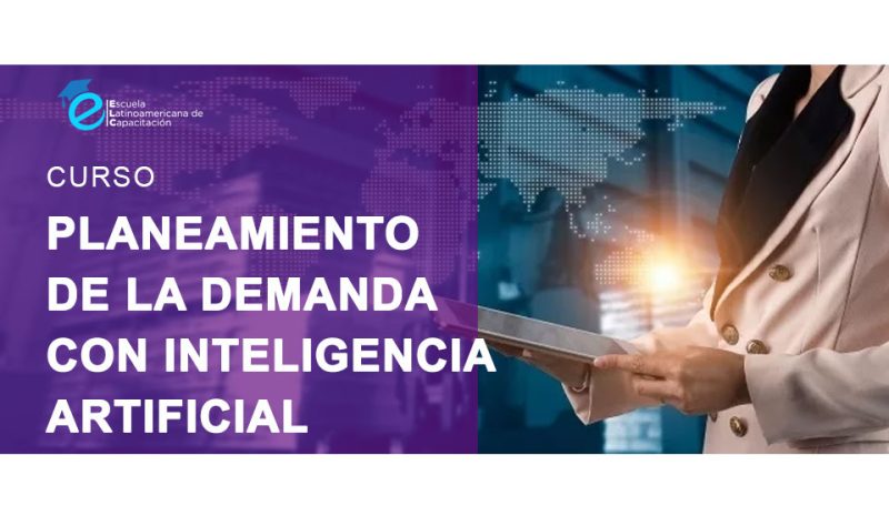 Capacitación Planeamiento de la Demanda con Inteligencia Artificial