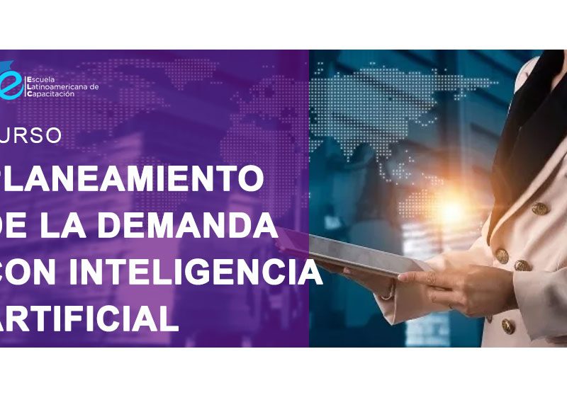 Capacitación Planeamiento de la Demanda con Inteligencia Artificial