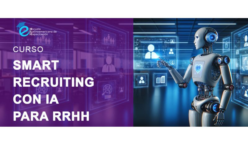 Capacitación Smart Recruiting con Inteligencia Artificial para RRHH